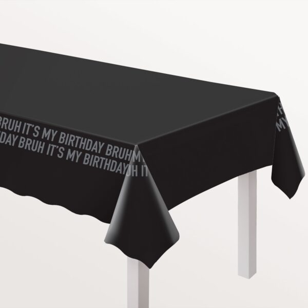 IT'S MY BIRTHDAY BRUH PLASTIC TABLE COVER